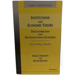 Institutions and Economic Theory: The Contribution of the New...