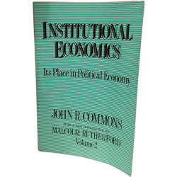 Institutional Economics:It's Place in Political Economy (Vol.2)