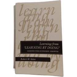 Learning from 'learning by Doing': Lessons for Economic Growth...