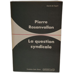 La Question syndicale