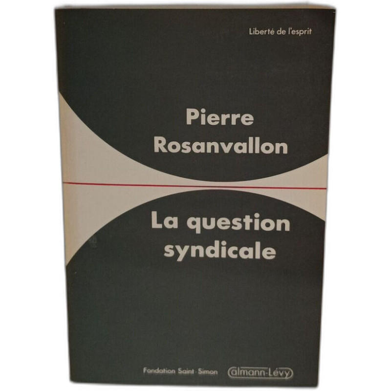 La Question syndicale