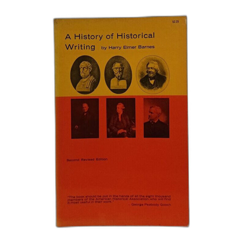 A History of Historical Writing , Second revised Edition