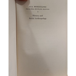 History and Social Anthropology : A.S.A Monographs 7