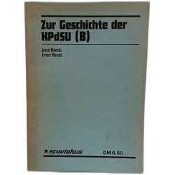 Zur Geschichte der KPdSU (B)