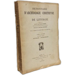 Dictionnaire d'archéologie chrétienne et de liturgie - TOME 1er:...