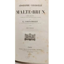 Géographie universelle de Malte-Brun - revue et rectifiée - TOME 1...