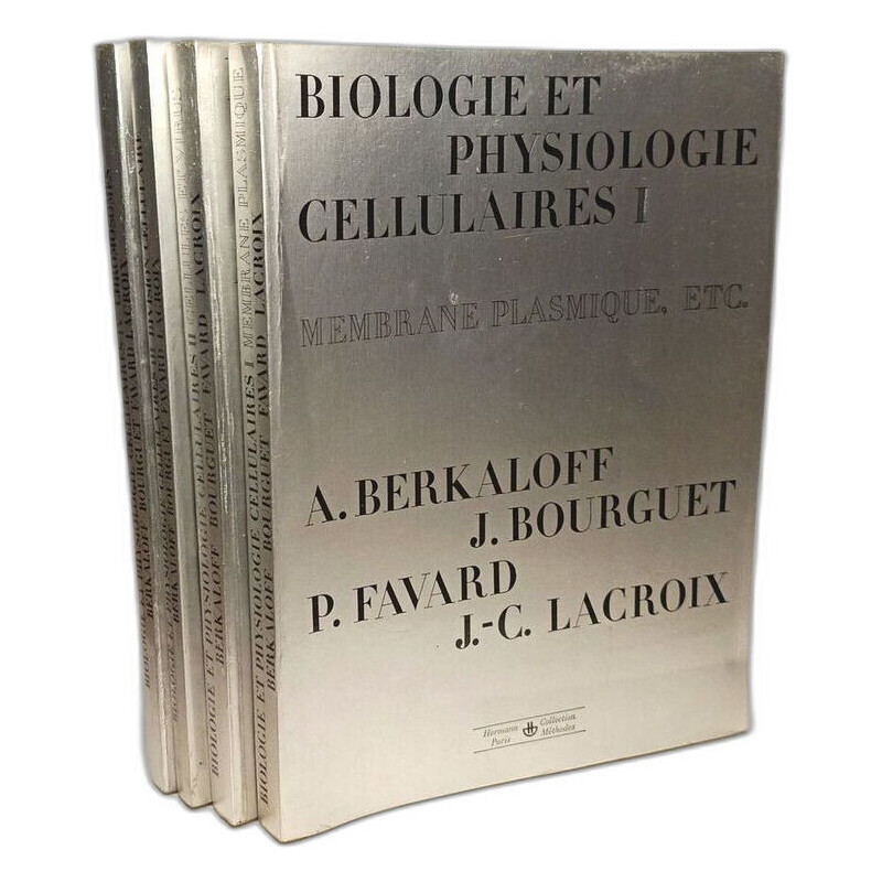 Biologie et physiologie cellulaires ( 4 VOLUMES ): I: Membrane...