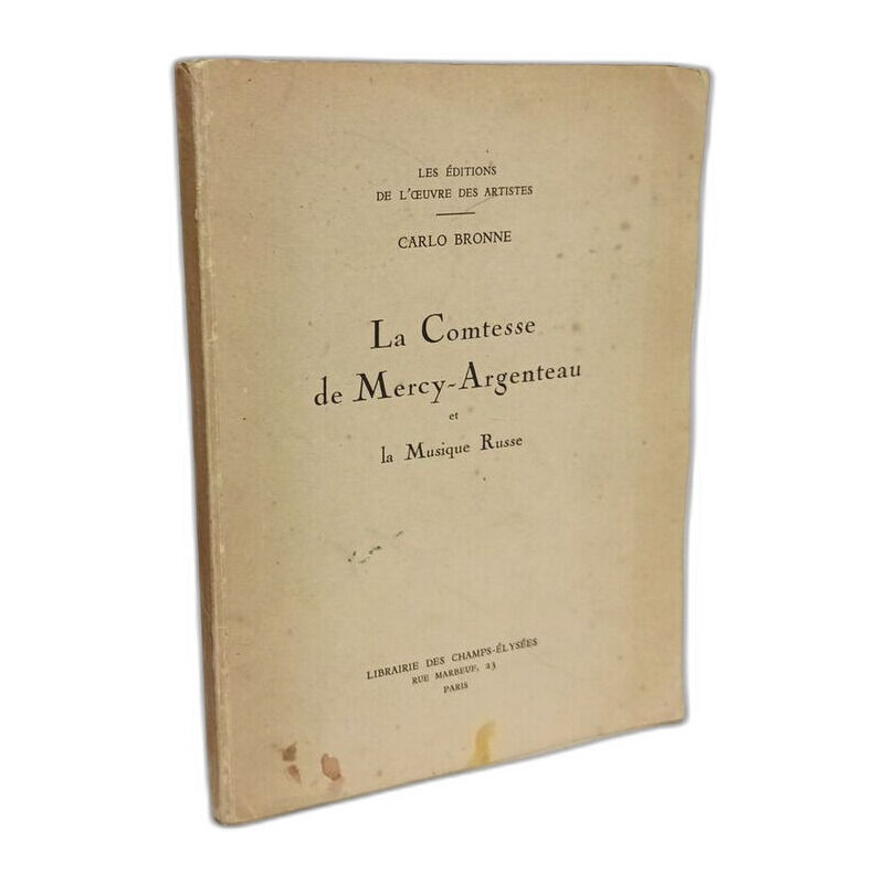 La Comtesse de Mercy-Argenteau et la musique russe - exemplaire...