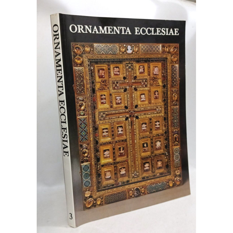 Ornamenta Ecclesiae - Kunst Und Kunstler Der Romanik In Koln /...