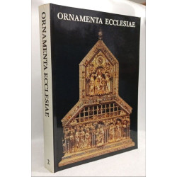 Ornamenta ecclesiae - kunst und kunstler der romanik in koln /...