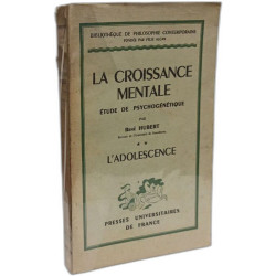 La croissance mentale - L'adolescence - TOME 2