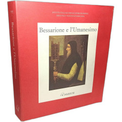 Bessarione e l'umanesimo. Catalogo della mostra (Venezia...