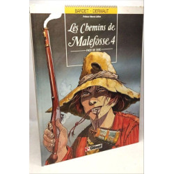 Chemins de malefosse - TOMES 1 à 4: le diable noir, L'attentement,...