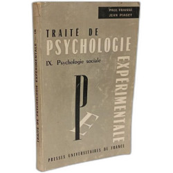 Traité de psychologie expérimentale - IV. Apprentissage et mémoire...