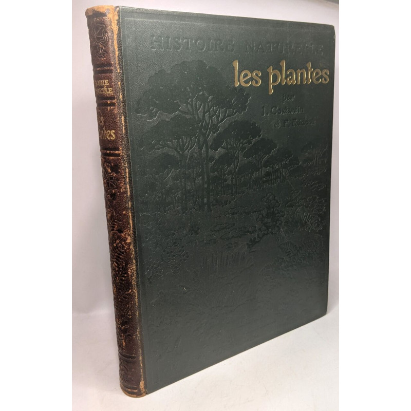Les plantes - Histoire naturelle illustrée
