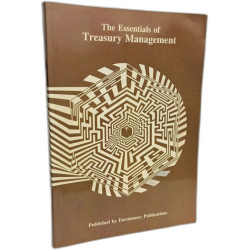 The Essentials of treasury management