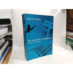The Economics of Regulation: Principles and Institutions (Mit Press)