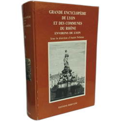Grande encyclopédie de lyon et des communes du Rhône - LYON 2e partie