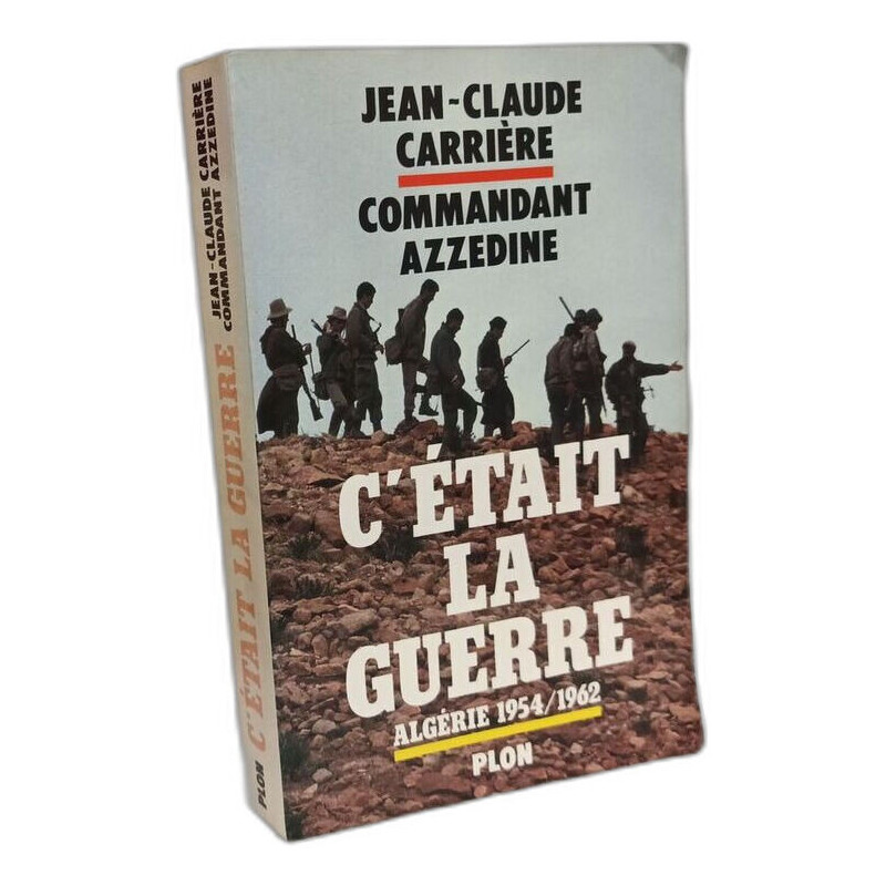C'etait la guerre- algerie 1954 1962