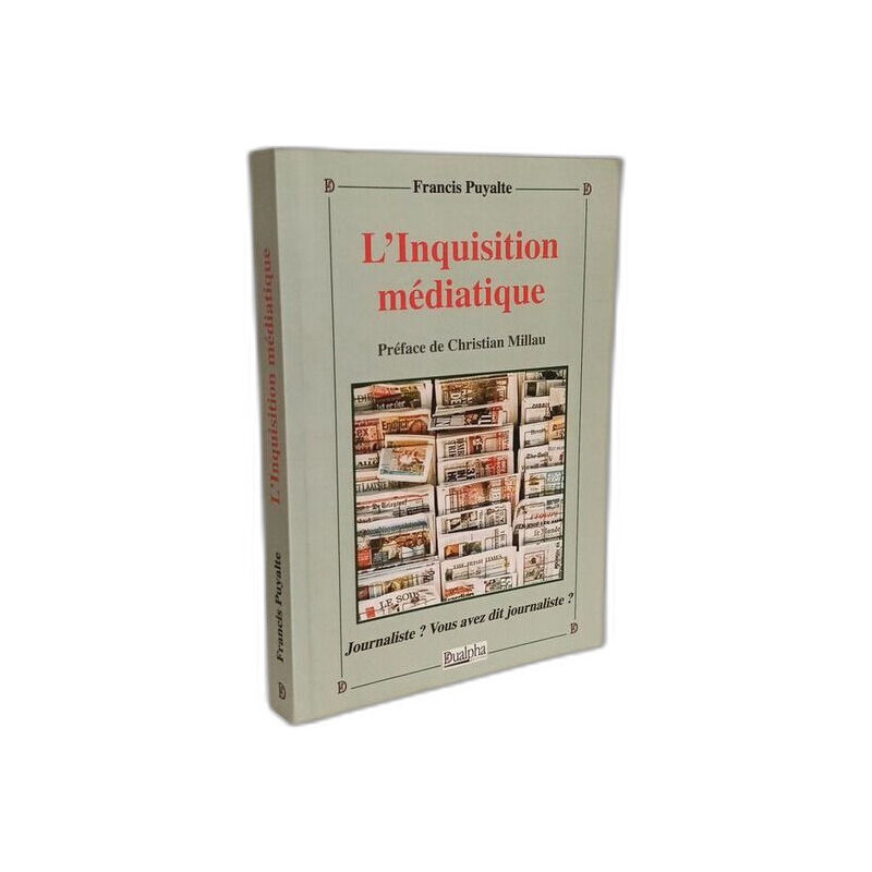 L'Inquisition médiatique