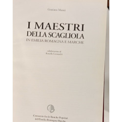 I maestri della scaglioloa in emilia romagna e marche