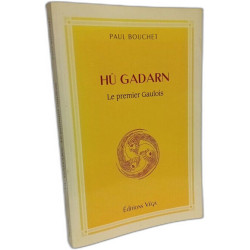 Hu gadarn.le premier gaulois quand les celtes et les gaulois...