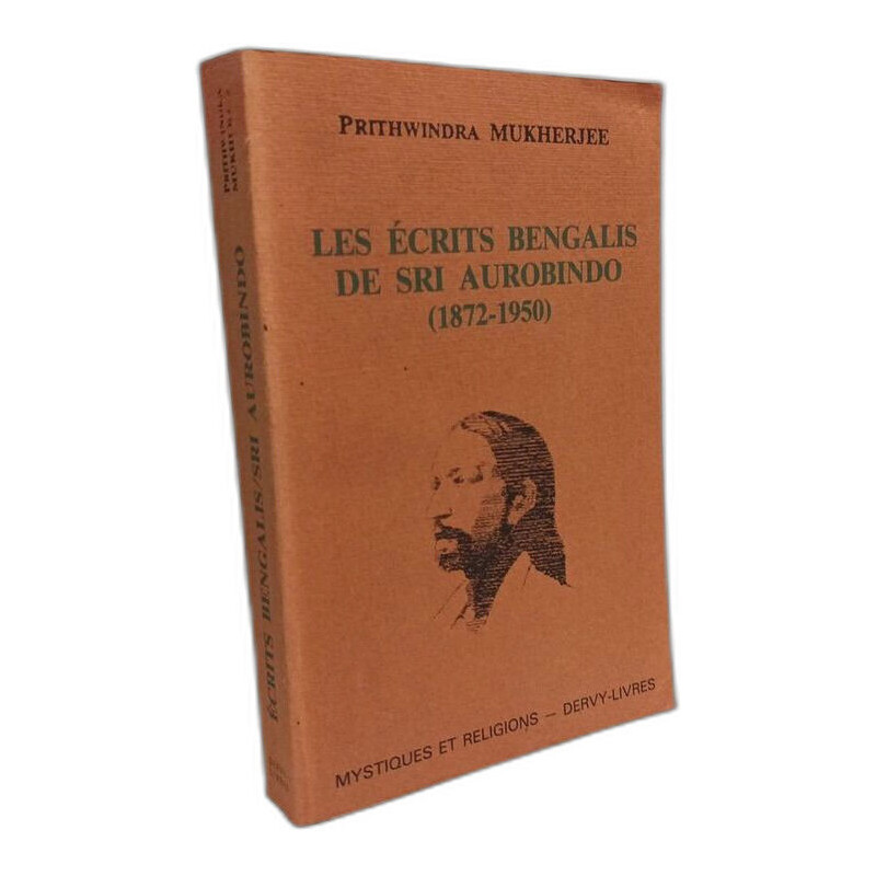 Les écrits bengalis de Sri Aurobindo ( 1872-1950 )