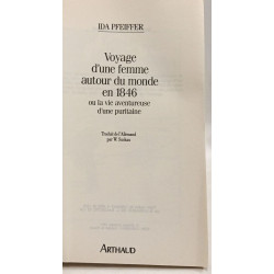 Voyage d'une femme autour du monde en 1846 ou La vie aventureuse...