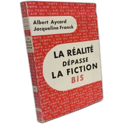 La réalité dépasse la fiction bis
