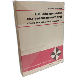 Le diagnostic du raisonnement chez les débiles mentaux