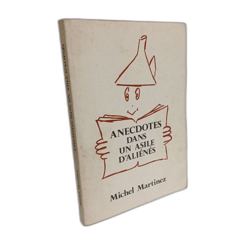 Anecdotes dans un asile d'aliénés