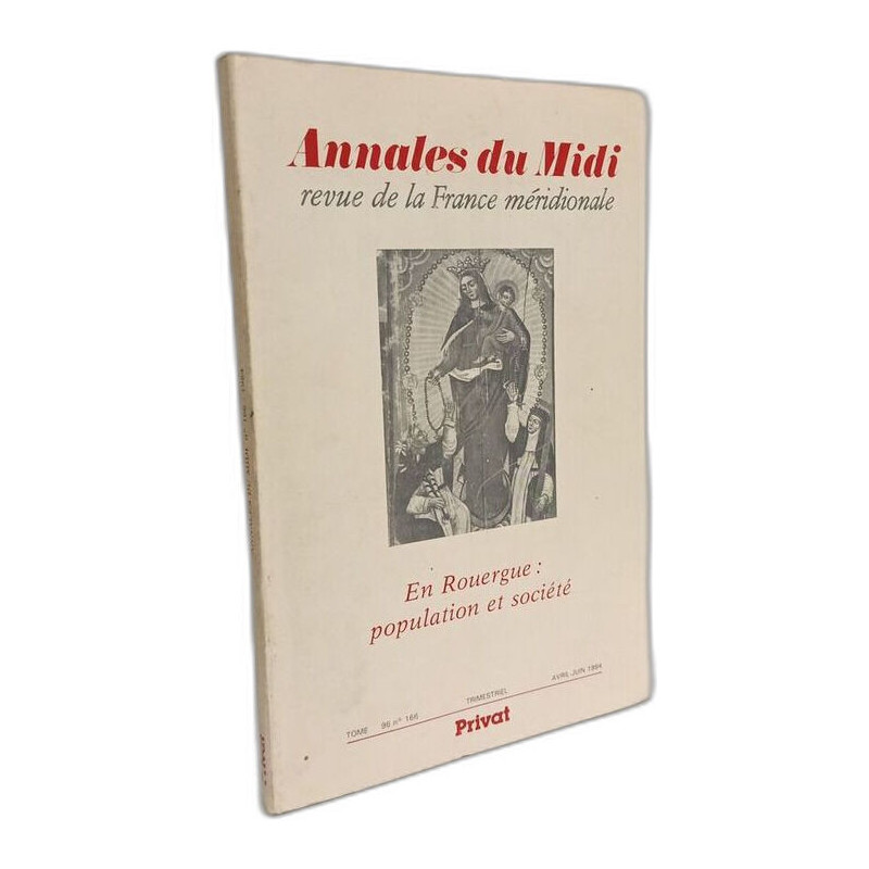 Annales du Midi : revue de la France méridionale - En Rouergue:...