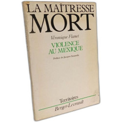 La maîtresse mort : violence au Mexique