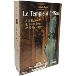 Le temple d'Edfou: A la découverte du Grand Siège de Rê-Harakhty