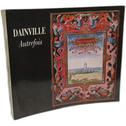 Dainville autrefois