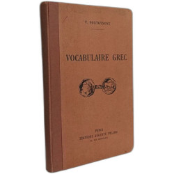 Vocabulaire grec commenté et sur textes - 2e éd