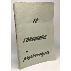 L'ordinaire du Psychanalyste - N°12 - avril 1978