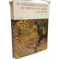 Les tapisseries flamandes au château de Wawel à Cracovie - Trésors...