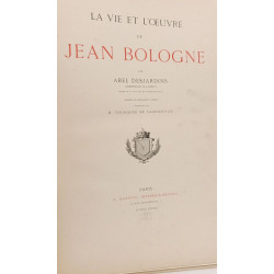 La vie et l'oeuvre de Jean Bologne