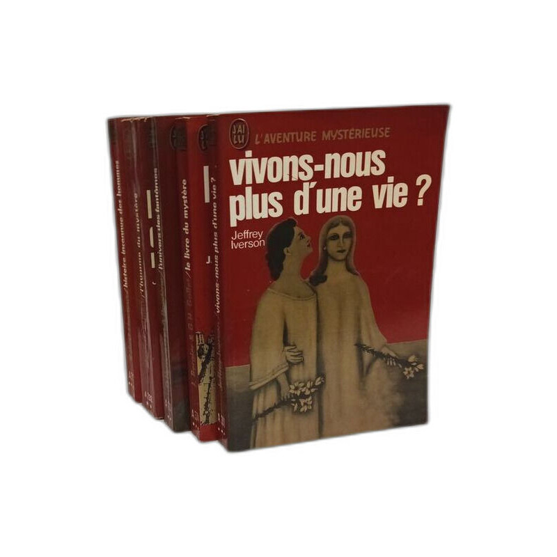 Vivons-nous plus d'une vie? + Le livre du mystère + L'univers des...