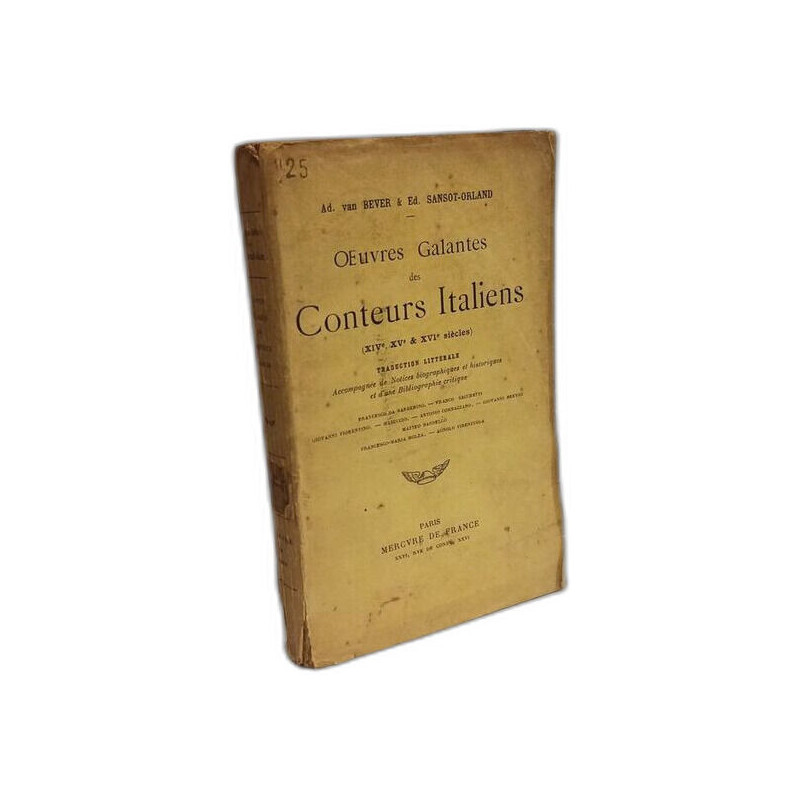 Oeuvres galantes des conteurs italiens (XIVe XVe XVIe siècles)