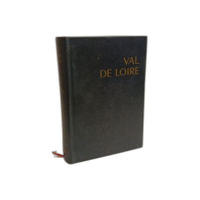 Val de loire (maine orleanais touraine anjou) - Les guides bleus