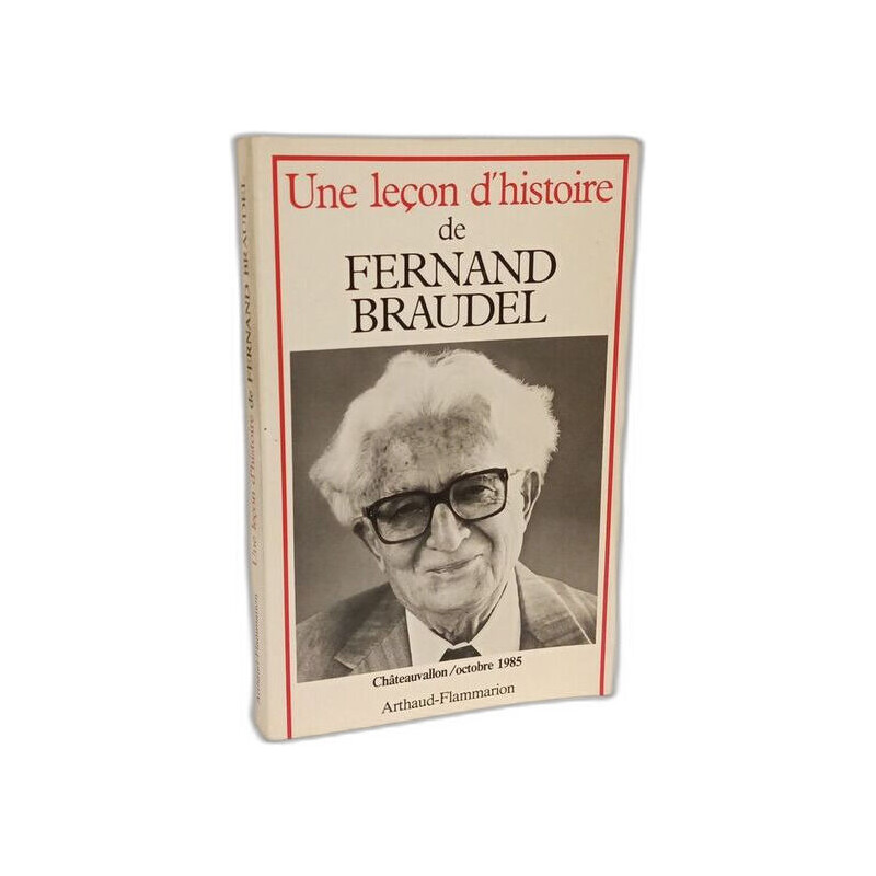 Une Leçon d'histoire de Fernand Braudel