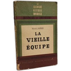 La Vieille équipe / La seconde guerre mondiale