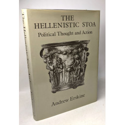 The Hellenistic Stoa : Political Thought and Action