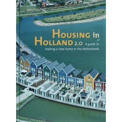 Housing in Holland: a guide to making a new home in the Netherlands