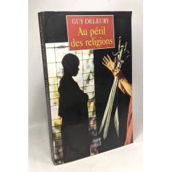 Au péril des religions