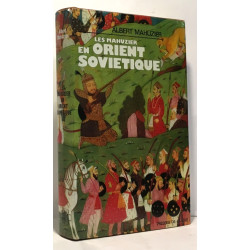 Les Mahuzier en Orient soviétique