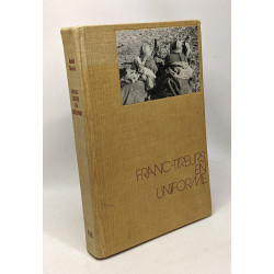 Franc-tireur en uniforme --- mai-juin 1940