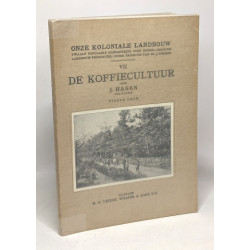 De koffiecultuur VII - onze koloniale landbouw